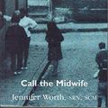 Cover Art for 9780753198797, Call the Midwife by Jennifer Worth