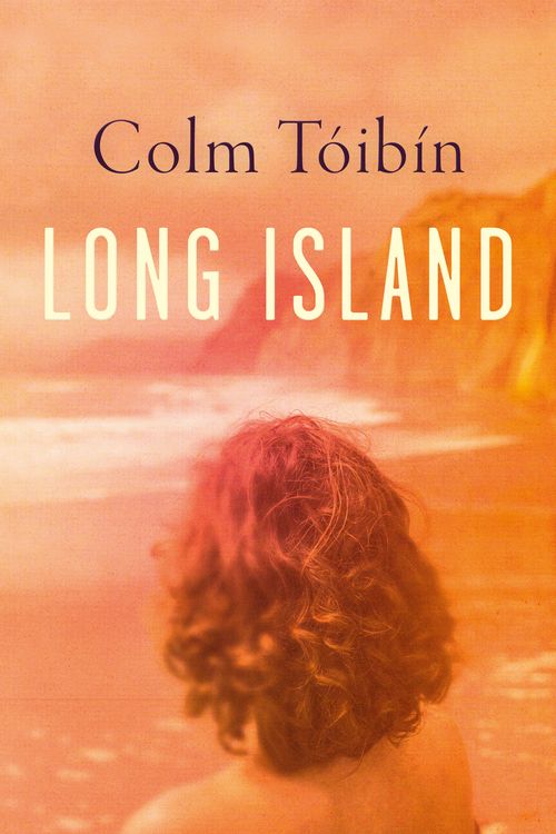 Cover Art for 9781761267734, Long Island by Colm Tóibín