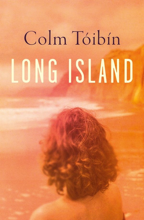 Cover Art for 9781761267734, Long Island by Tóibín, Colm