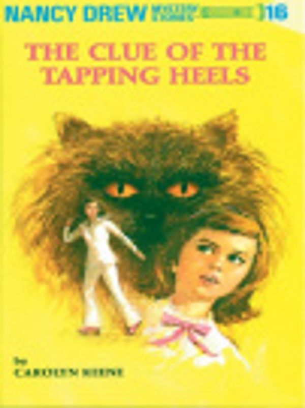 Cover Art for 9781101068595, The Clue of the Tapping Heels by Carolyn G. Keene