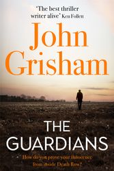 Cover Art for 9781473684621, The Guardians by John Grisham
