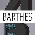 Cover Art for 9780374251468, Roland Barthes by Roland Barthes