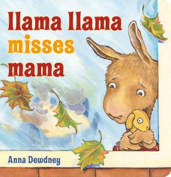 Cover Art for 9780593116715, Llama Llama Misses Mama by Anna Dewdney
