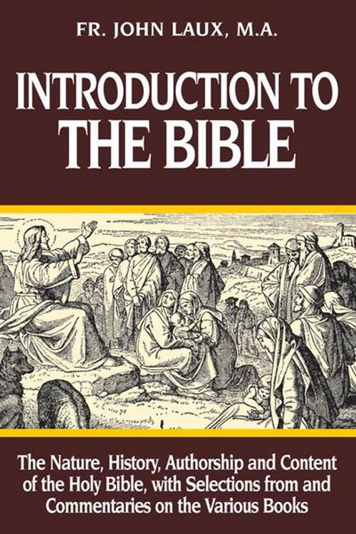 Cover Art for 9780895553966, Introduction to the Bible by John Laux
