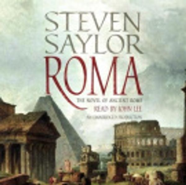 Cover Art for 9781415938362, Roma by Steven Saylor