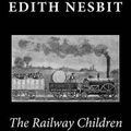 Cover Art for 9781494885465, The Railway Children by E. Nesbit