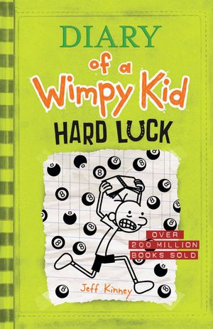 Cover Art for 9780670077694, Hard Luck: Diary of a Wimpy Kid by Jeff Kinney