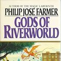 Cover Art for 9780399128431, Gods of Riverworld by Philip Jose Farmer