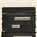 Cover Art for 9781782112860, Guantanamo Diary by Mohamedou Ould Slahi