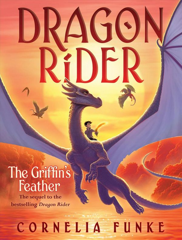 Cover Art for 9781338215533, The Griffin's Feather (Dragon Rider #2) by Cornelia Funke