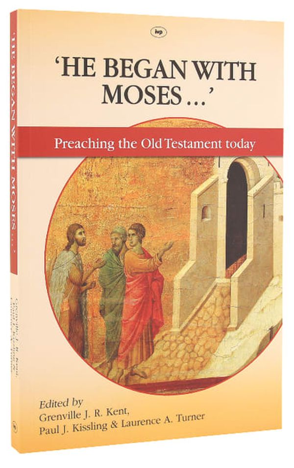 Cover Art for 9781844744480, He Began with Moses... by Grenville J r Kent