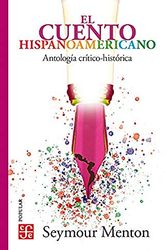 Cover Art for 9786071601933, El Cuento Hispanoamericano by Seymour Menton