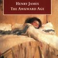 Cover Art for 9780192837042, The Awkward Age by Henry James