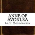 Cover Art for 9781539381440, Anne of Avonlea by Lucy Maud Montgomery