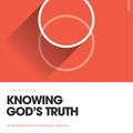 Cover Art for 9781433586767, Knowing God's Truth Workbook by Jon Nielson