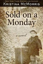 Cover Art for 9781432853563, Sold on a Monday (Thorndike Press Large Print Historical Fiction) by Kristina McMorris