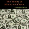 Cover Art for 9781926487755, The Theory of Money and Credit by LUDWIG VON MISES