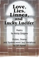 Cover Art for 9780595175406, Love, Lies, Linnea, and Lucky Lucifer by Kemp Gregory