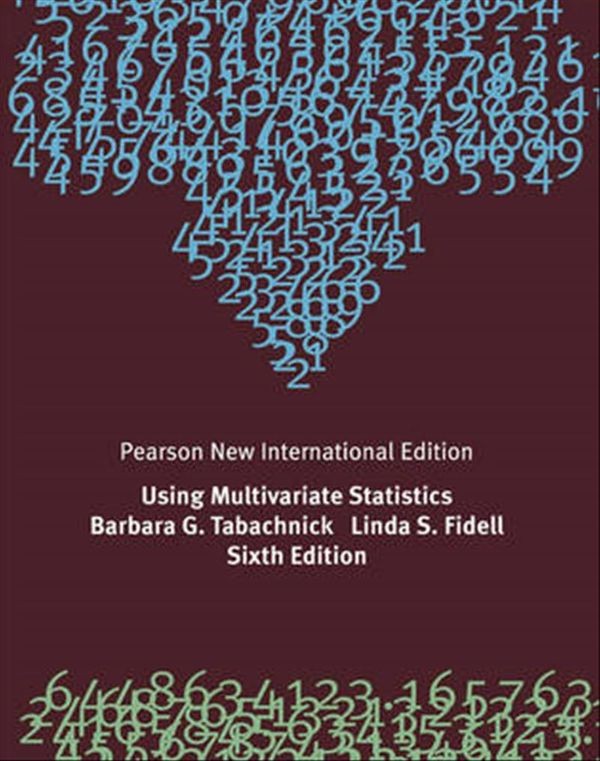 Cover Art for 9781292021317, Using Multivariate Statistics: Pearson New International Edition by Barbara G. Tabachnick
