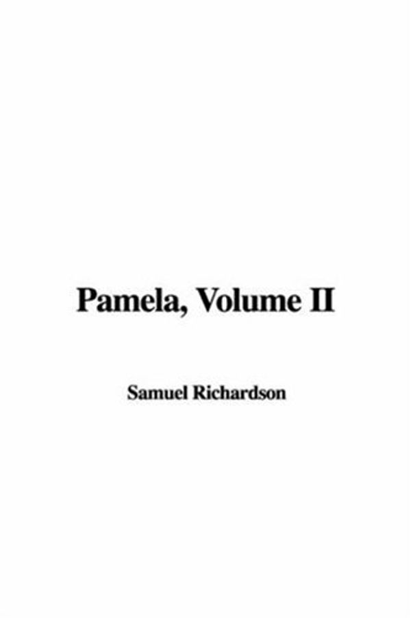 Cover Art for 9781421954295, Pamela by Samuel Richardson