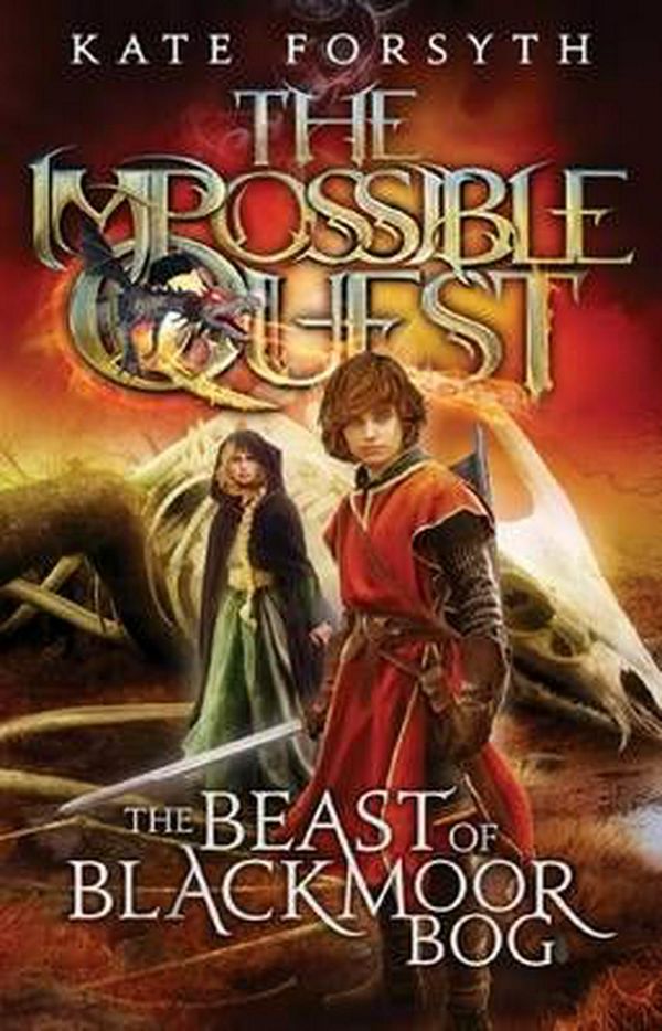 Cover Art for 9781743624081, Impossible Quest: #3 Beast of Blackmoor Bog by Kate Forsyth