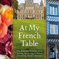 Cover Art for 9780670078240, At My French Table by Jane Webster