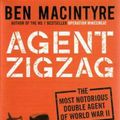 Cover Art for 9781408894842, Agent Zigzag by Ben Macintyre