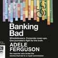 Cover Art for 9780655622840, Banking Bad by Adele Ferguson