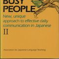 Cover Art for 9780870119194, Japanese for Busy People by Association for Japanese Language Teaching