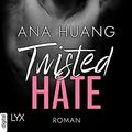 Cover Art for B0BLNZ9171, Twisted Hate (Twisted-Reihe 3) (German Edition) by Ana Huang