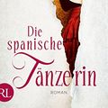 Cover Art for 9783352009037, Die spanische Tänzerin by Alli Sinclair