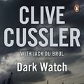 Cover Art for B01K8ZR7SO, Dark Watch: Oregon Files #3: A Novel from the Oregon Files by Clive Cussler (2008-03-27) by Unknown