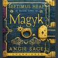 Cover Art for 9780060840495, Septimus Heap, Book One: Magyk by Angie Sage, Allan Corduner