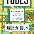 Cover Art for 9780061994937, Tubes by Andrew Blum