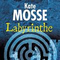 Cover Art for 9782253119005, Labyrinthe by Kate Mosse