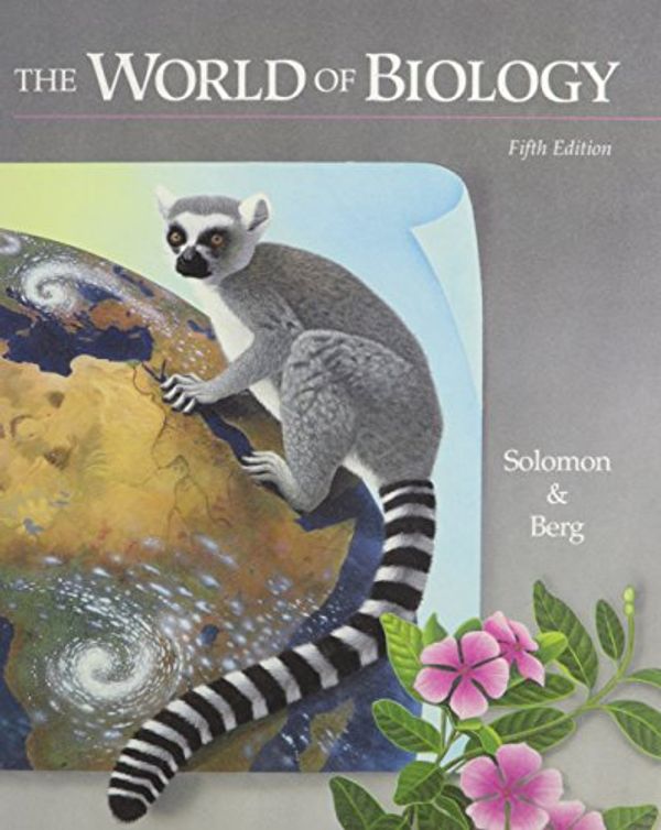 Cover Art for 9780030948657, The World of Biology by Eldra P. Solomon, Linda Bera