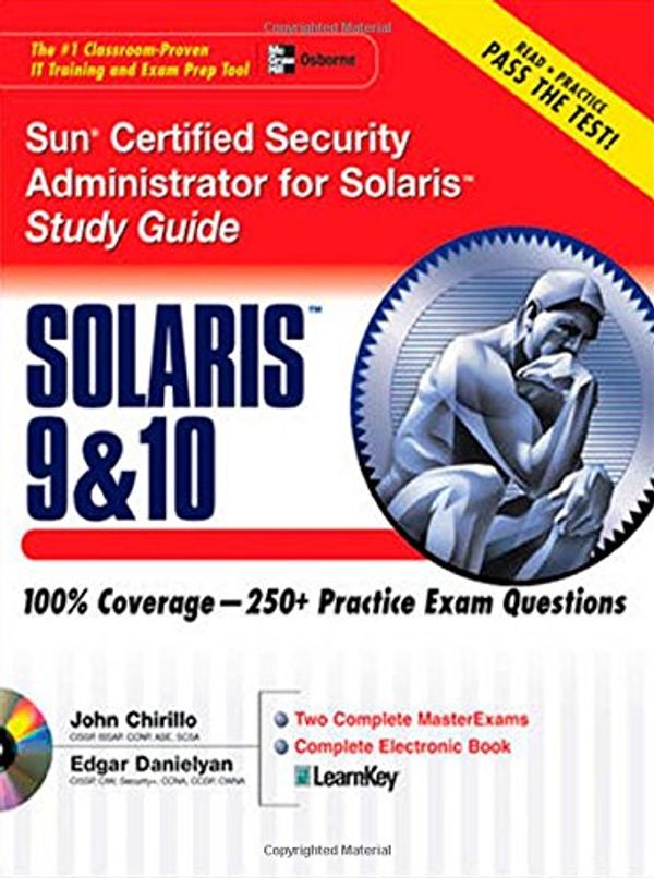 Cover Art for 9780072254235, Sun Certified Security Administrator for Solaris 9 and 10: Study Guide by John Chirillo, Edgar Danielyan
