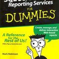 Cover Art for 9780764589133, Microsoft SQL Server 2005 Reporting Services For Dummies by Mark Robinson