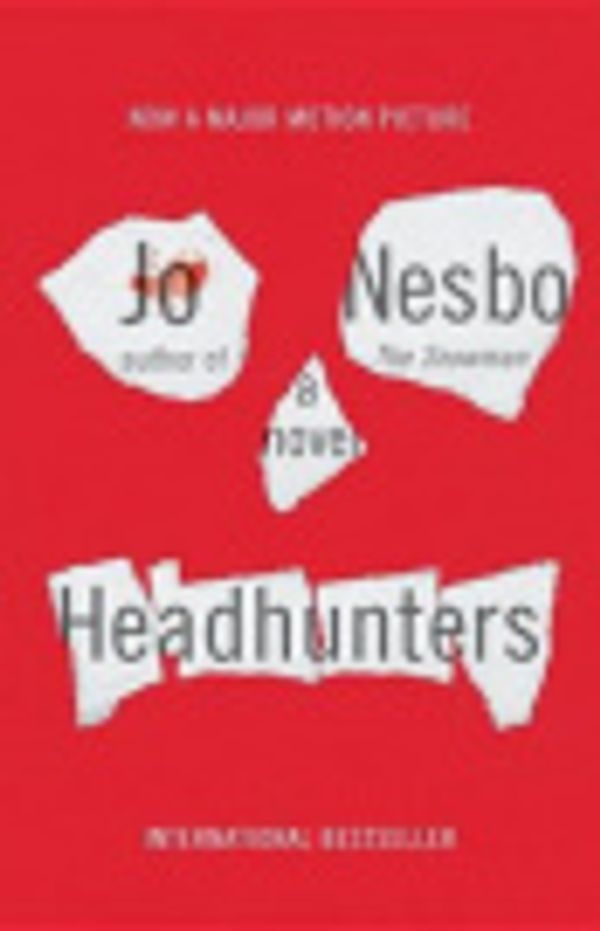 Cover Art for 9780449009178, Headhunters by Jo Nesbo, Steve West