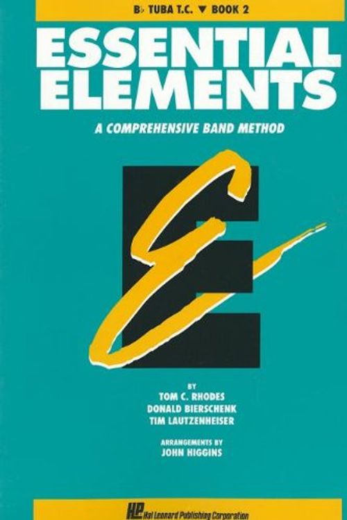 Cover Art for 9780793517312, Essential Elements Book 2 - BB Tuba T.C. by Various