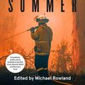 Cover Art for 9780733341328, Black Summer: Stories of loss, courage and community from the 2019-2020 bushfires by Michael Rowland