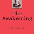 Cover Art for 9781450589253, The Awakening by Kate Chopin