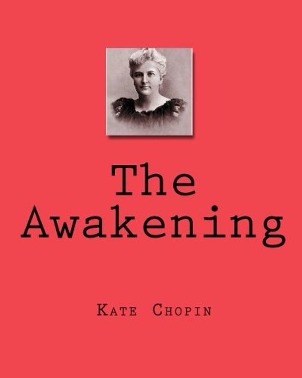 Cover Art for 9781450589253, The Awakening by Kate Chopin