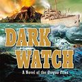 Cover Art for B000OVLKW2, Dark Watch (The Oregon Files Book 3) by Clive Cussler, Du Brul, Jack