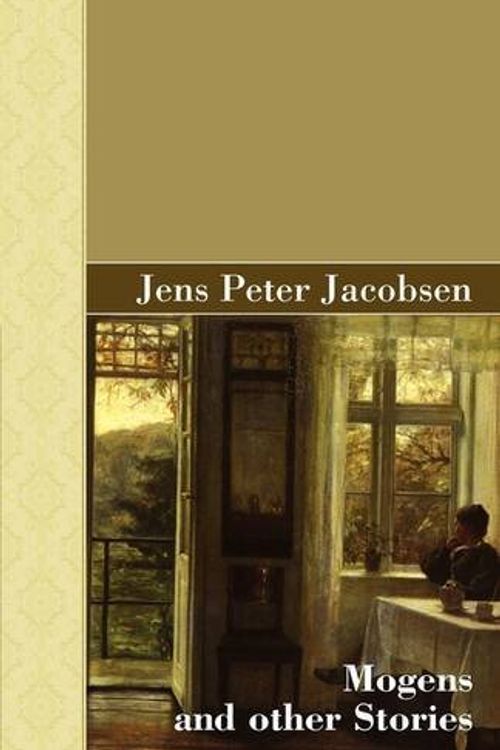 Cover Art for 9781605123615, Mogens and Other Stories by Jens Peter Jacobsen