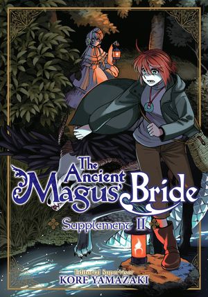 Cover Art for 9781642750898, The Ancient Magus' Bride Supplement II by Kore Yamazaki