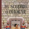 Cover Art for 9782203026452, SCEPTRE D'OTTOKAR (LE) : FAC-SIMILE NOIR & BLANC 1942 by Hergé