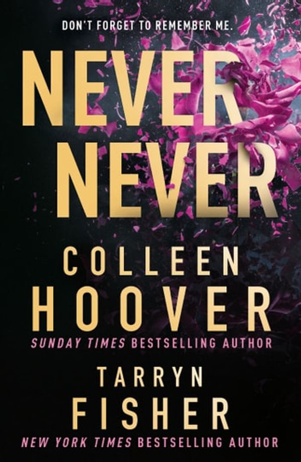 Cover Art for 9780008620509, Never Never by Colleen Hoover, Tarryn Fisher
