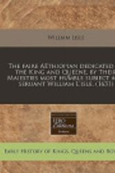 Cover Art for 9781240412891, The Faire Aethiopian Dedicated to the King and Queene, by Their Maiesties Most Humble Subiect and Seruant William L'Isle. (1631) by William Lisle