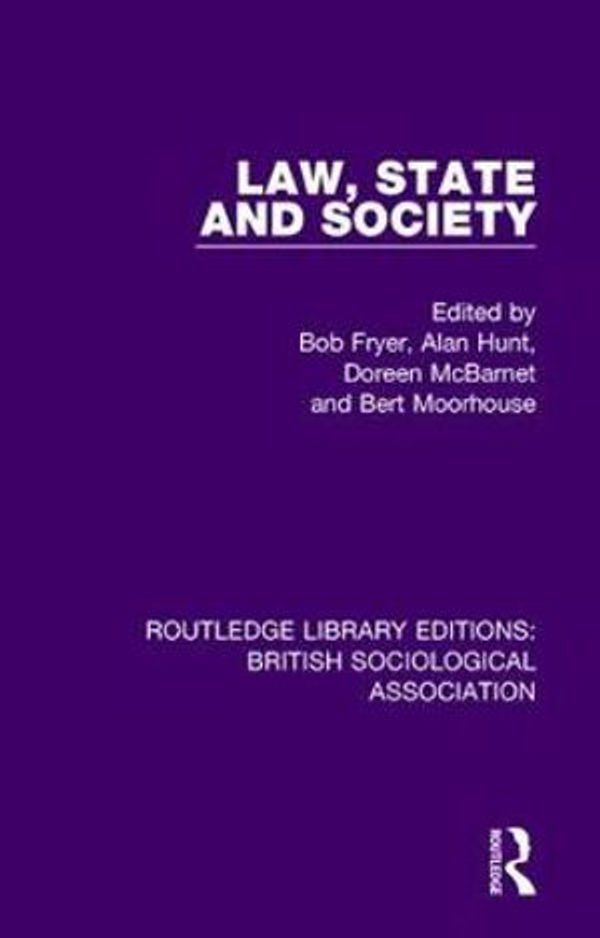 Cover Art for 9781138483835, Law, State and Society (Routledge Library Editions: British Sociological Association) by 